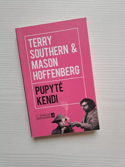 Pupytė Kendi - Terry Southern, Mason  Hoffenberg, knyga 1