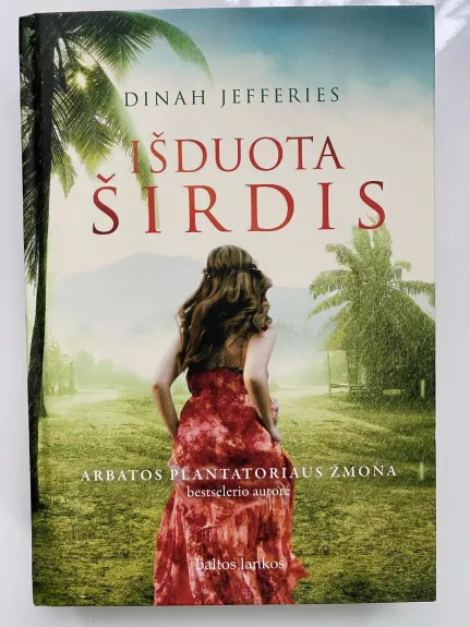 Išduota širdis - Dinah Jefferies, knyga