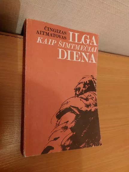 Ilga kaip šimtmečiai diena