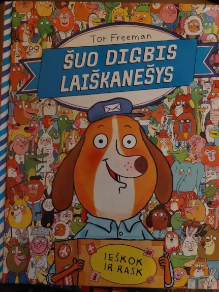 Šuo Digbis laiškanešys - Freeman Tor, knyga