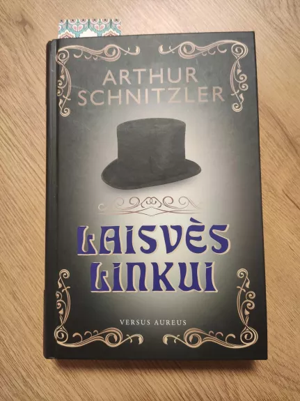 Laisvės linkui - Arthur Schnitzler, knyga 1