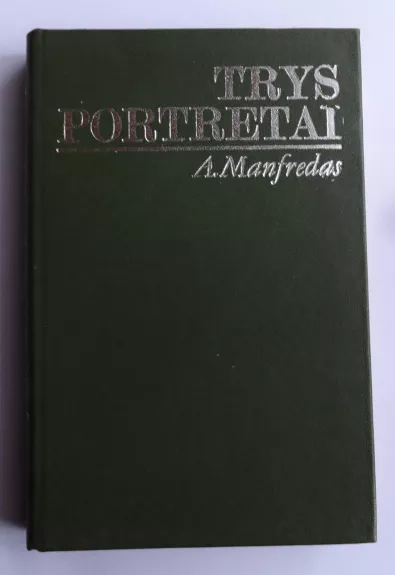 Trys portretai - A. Manfredas, knyga