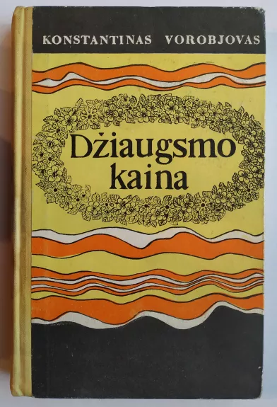 Džiaugsmo kaina