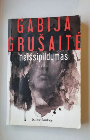 Neišsipildymas - Gabija Grušaitė, knyga