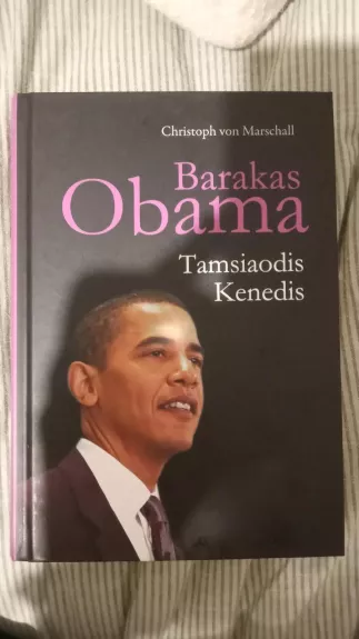 Barakas Obama: tamsiaodis Kenedis