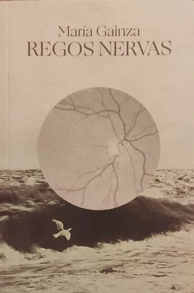 Regos nervas - Maria Gainza, knyga