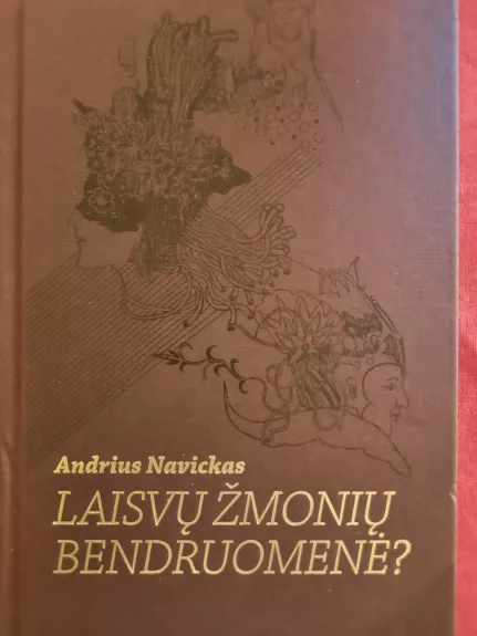 Laisvų žmonių bendruomenė? - Andrius Navickas, knyga