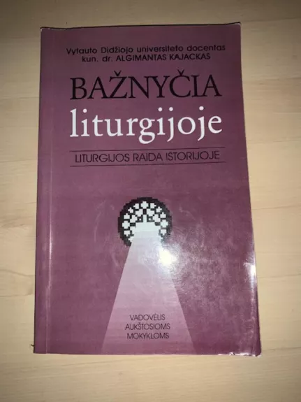 Bažnyčia liturgijoje - Algimantas Kajackas, knyga