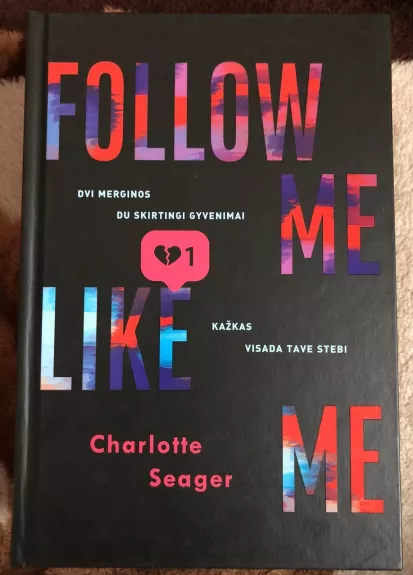 Follow me, Like me - Charlotte Seager, knyga