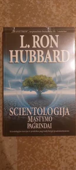 Scientologija: mąstymo pagrindai - Ron L. Hubbard, knyga