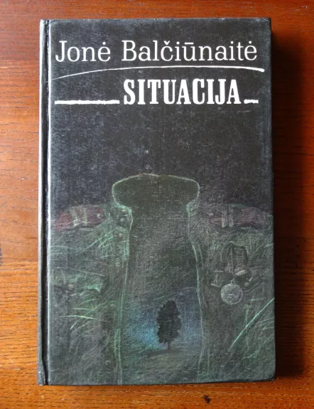 Situacija - Jonė Balčiūnaitė, knyga