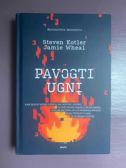 Pavogti ugnį - Steven Kotler, Jamie Wheal, knyga 1