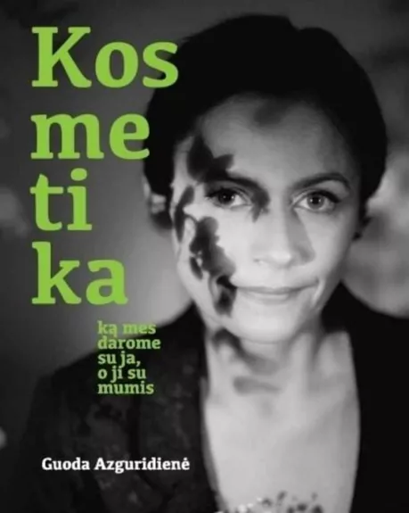 Kosmetika - Guoda Azguridienė, knyga