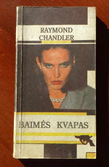 Baimės kvapas - Raymond Chandler, knyga