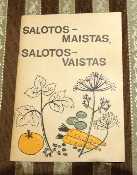 Salotos – maistas, salotos – vaistas - Paruošė V. Budrienė, knyga