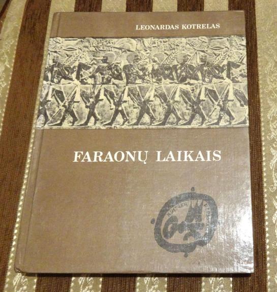 Faraonų laikais - Leonardas Kotrelas, knyga