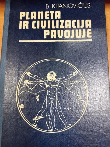 Planeta ir civilizacija pavojuje