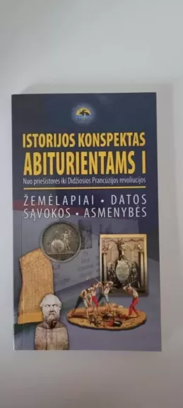 Istorijos konspektas abiturientams. I d.