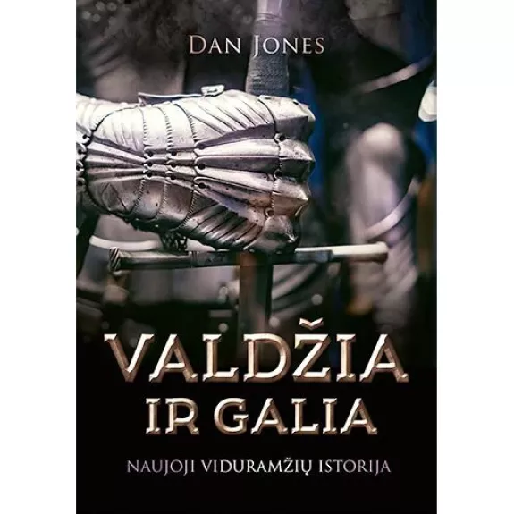 Valdžia ir galia: naujoji viduramžių istorija