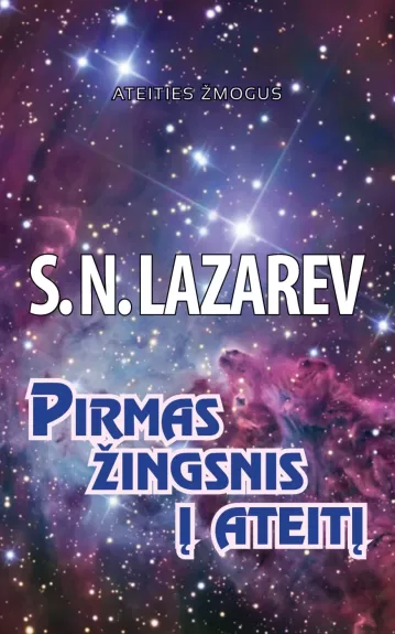 PIRMAS ŽINGSNIS Į ATEITĮ - Sergej Lazarev, knyga