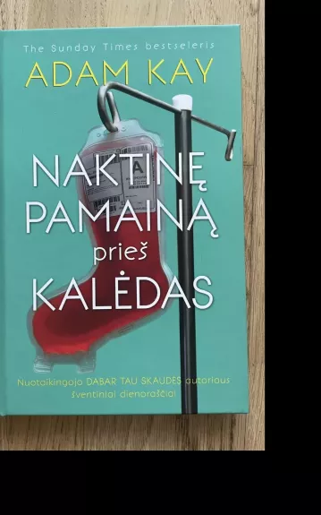 Adam Kay. Naktinė pamaina prieš Kalėdas