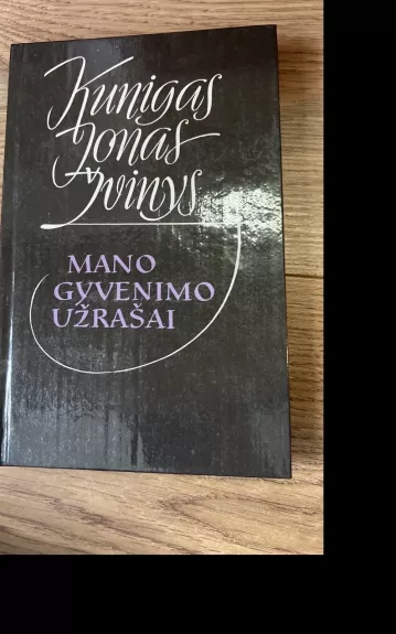 Mano gyvenimo užrašai