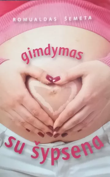 Gimdymas su šypsena