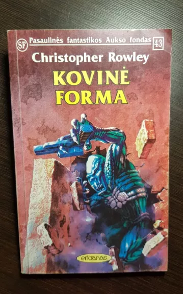 Kovinė forma - Christopher Rowley, knyga