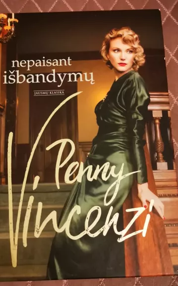 Nepaisant išbandymų - Penny Vincenzi, knyga