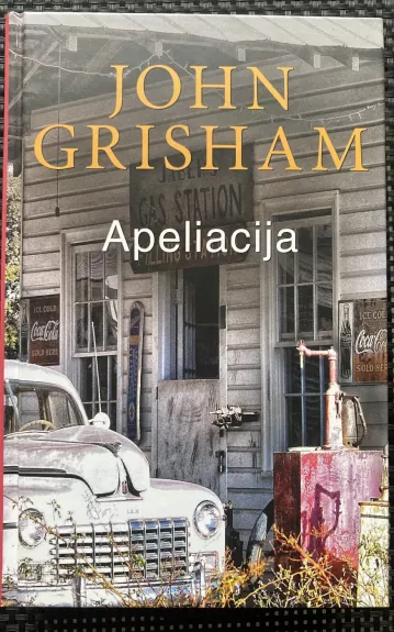 Apeliacija - John Grisham, knyga 1