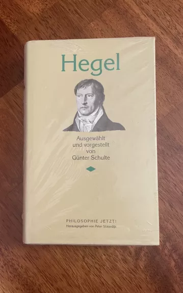 Ausgewählt und vorgestellt von Günter Schulte - Georg Hegel, Friedrich  Wilhelm, knyga