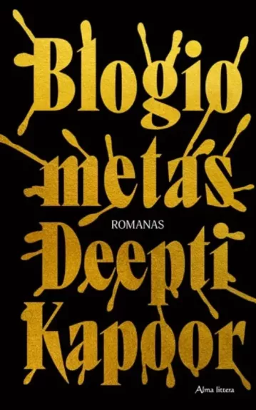 Blogio metas - Kapoor Deepti, knyga