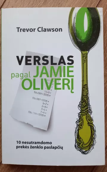 Verslas pagal Jamie Oliverį - Trevor Clawson, knyga