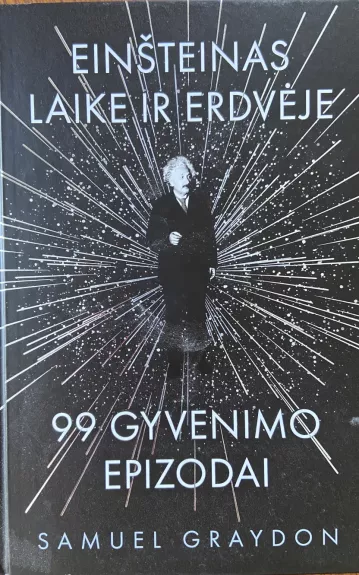 Einšteinas. Laike ir erdvėje - Samuel Graydon, knyga