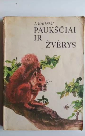 Laukiniai paukščiai ir žvėrys