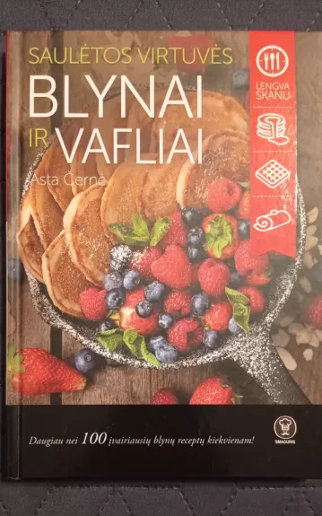 Saulėtos virtuvės BLYNAI IR VAFLIAI