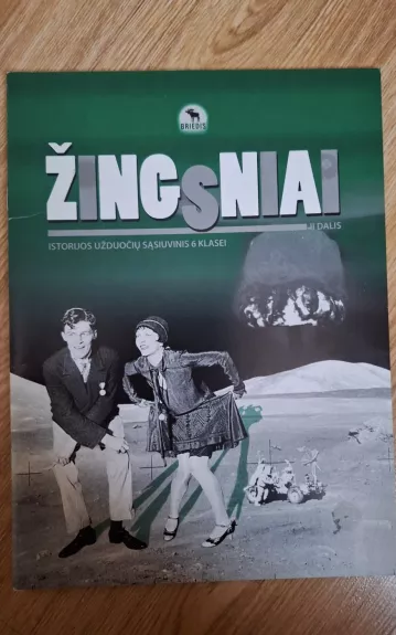 Žingsniai. Istorijos užduočių sąsiuvinis 6 klasei. II dalis