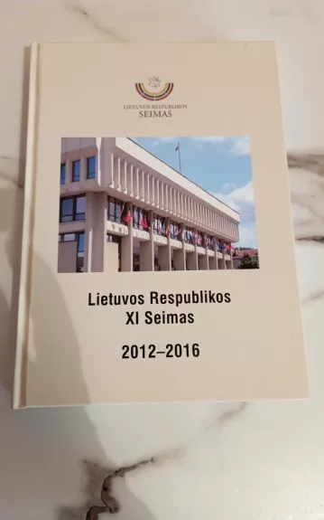 Lietuvos Respublikos XI Seimas 2012 - 2016