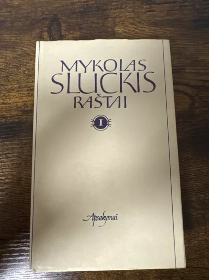 Mykolas Sluckis raštai 1 tomas