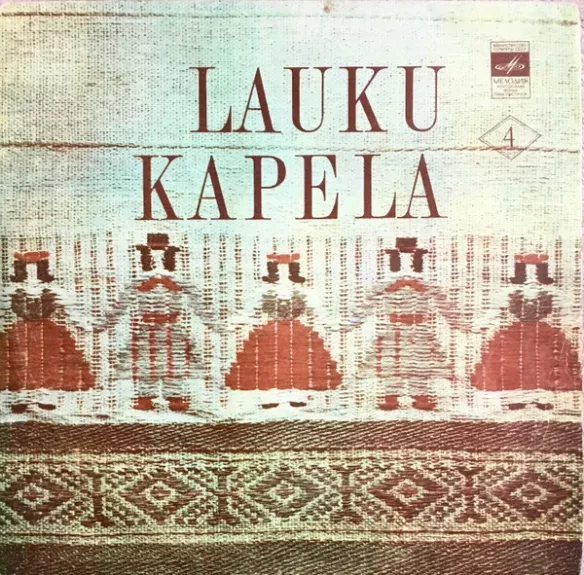 Latviešu Tautas Dziesmas Un Dejas 4 - Latvijas Radio Lauku Kapela, plokštelė