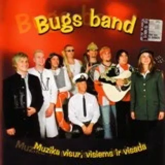 Muzika Visur, Visiems Ir Visada - Bugs Band, plokštelė