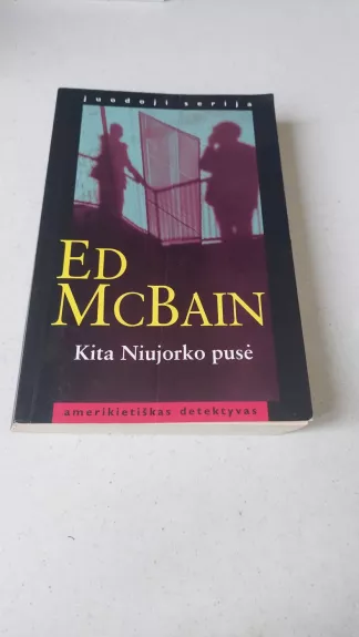 Kita Niujorko pusė - Ed McBain, knyga