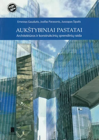 Aukštybiniai pastatai: Architektūros ir konstrukcinių sprendinių raida