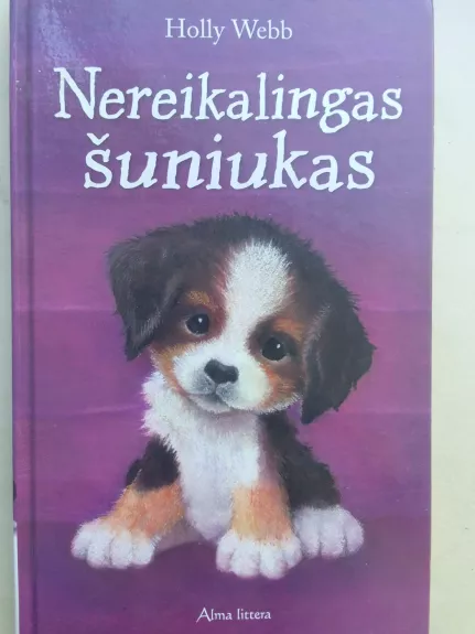 Nereikalingas šuniukas - Holly Webb, knyga 1