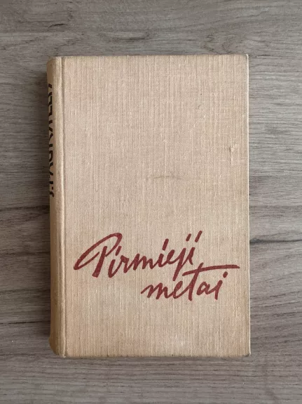 Pirmieji metai - J. Paukštelis, knyga 1