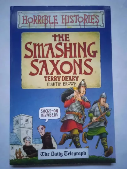 The Smashing Saxons - Terry Deary, knyga