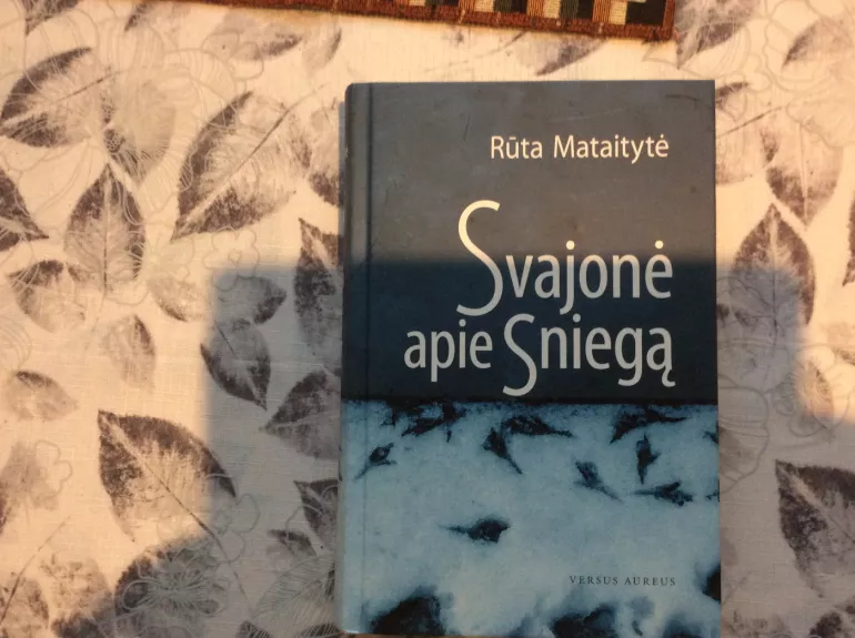 Svajonė apie sniegą - Rūta Mataitytė, knyga 1