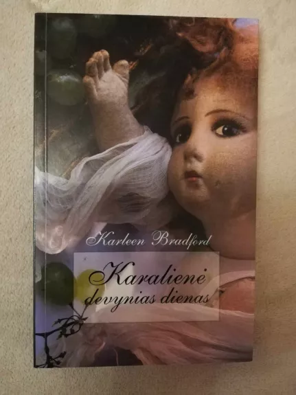 Karalienė devynias dienas - Karleen Bradford, knyga