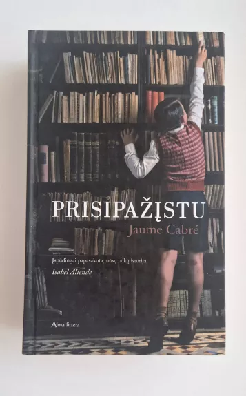 Prisipažįstu - Jaume Cabre, knyga 1