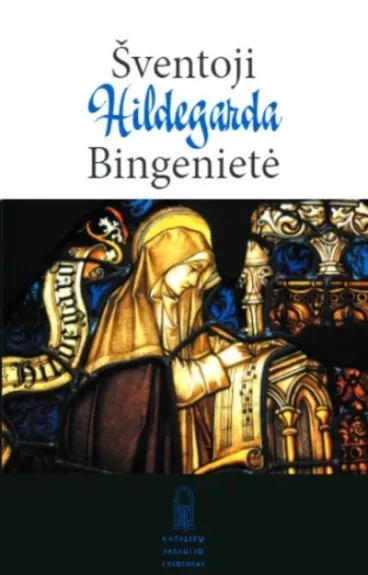 Šventoji Hildegarda Bingenietė - Edycja Pawla, knyga
